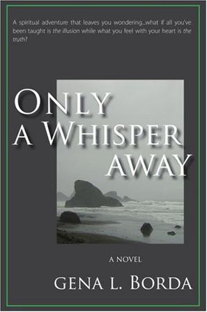 Only a Whisper Away