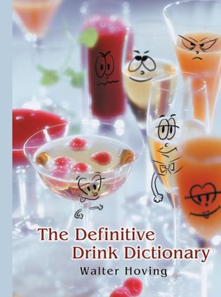 The Definitive Drink Dictionary