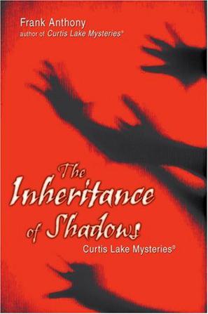 The Inheritance of Shadows