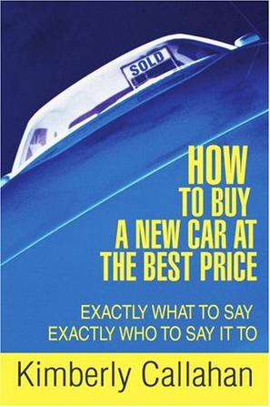How to Buy A New Car at the Best Price