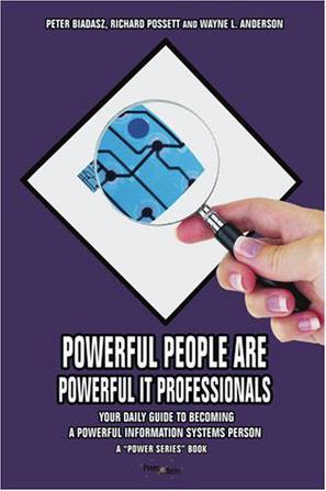 Powerful People Are Powerful IT Professionals