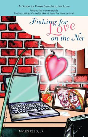 Fishing for Love on the Net