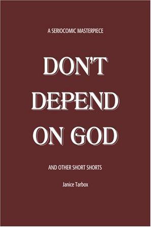 Don't Depend on God