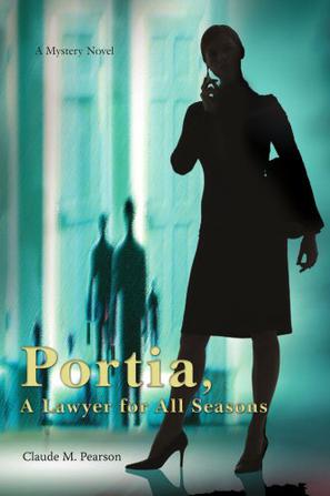 Portia, A Lawyer for All Seasons