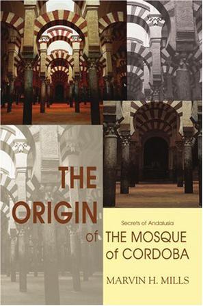 The Origin of the Mosque of Cordoba