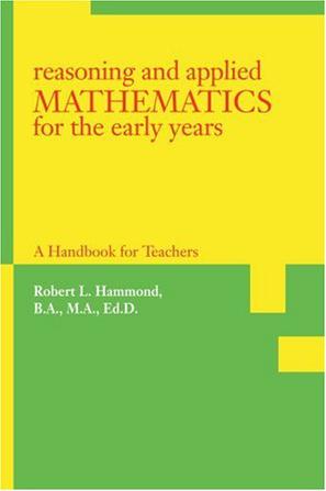 Reasoning and Applied Mathematics for the Early Years
