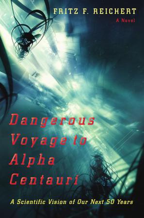 Dangerous Voyage to Alpha Centauri
