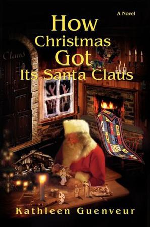 How Christmas Got Its Santa Claus