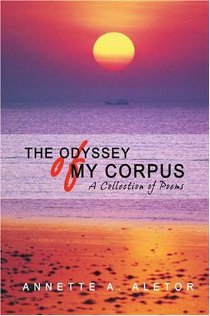The Odyssey of My Corpus