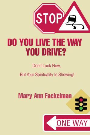 Do You Live the Way You Drive?