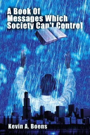A Book Of Messages Which Society Can't Control