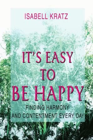 It's Easy to Be Happy