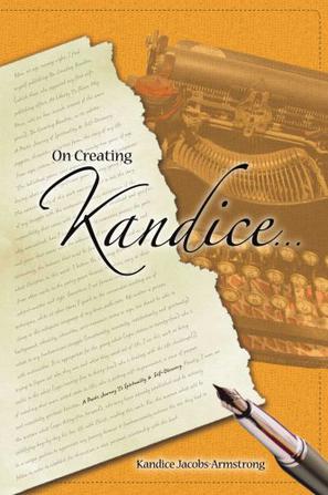 On Creating Kandice