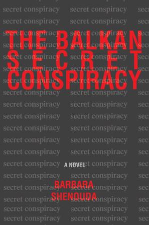 The Balkan Secret Conspiracy
