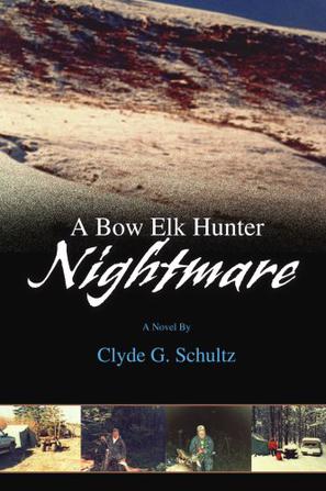 A Bow Elk Hunter Nightmare