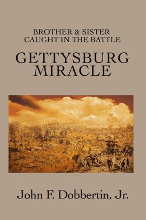 Gettysburg Miracle
