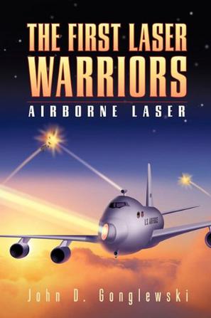 The First Laser Warriors