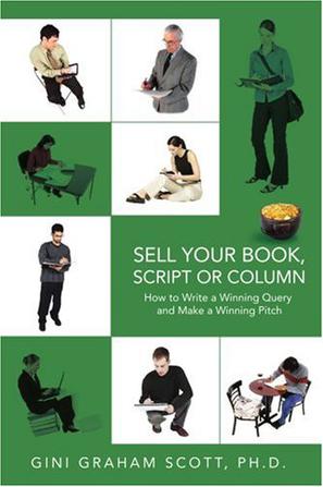Sell Your Book, Script or Column