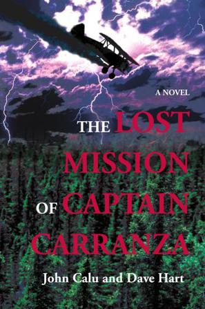 The Lost Mission of Captain Carranza
