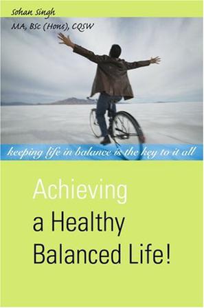 Achieving a Healthy Balanced Life!