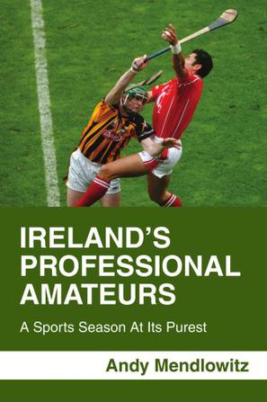 Ireland's Professional Amateurs