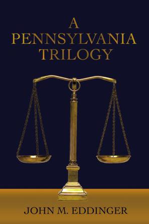 A Pennsylvania Trilogy
