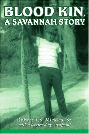 Blood Kin, A Savannah Story