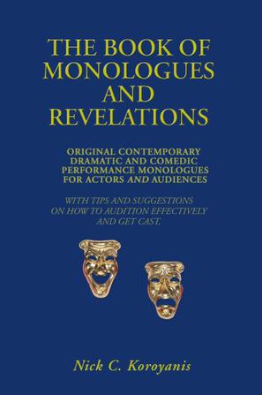 The Book of Monologues and Revelations