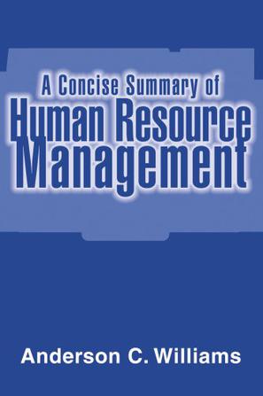 A Concise Summary of Human Resource Management