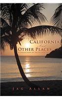 California And Other Places