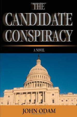 The Candidate Conspiracy