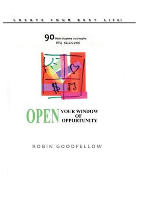 Open Your Window of Opportunity