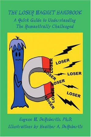 The Loser Magnet Handbook