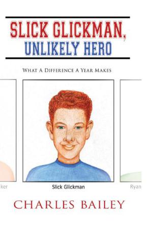 Slick Glickman, Unlikely Hero