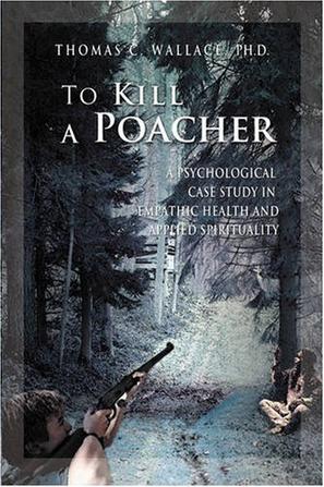 To Kill A Poacher