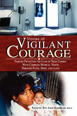 Stories of Vigilant Courage