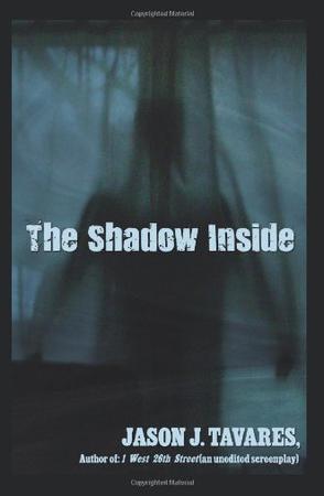 The Shadow Inside