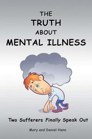 THE Truth About Mental Illness