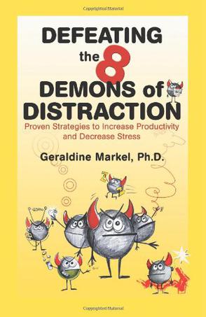 Defeating the 8 Demons of Distraction