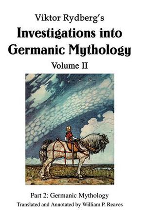Viktor Rydberg's Investigations into Germanic Mythology Volume II