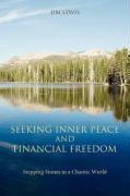 Seeking Inner Peace and Financial Freedom