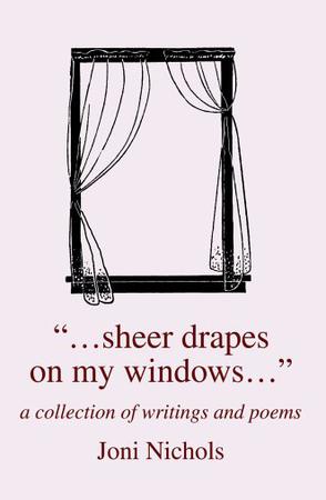 "...Sheer Drapes on My Windows..."