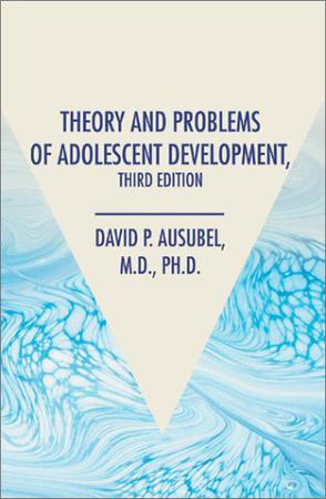 Theory and Problems of Adolescent Development, Third Edition