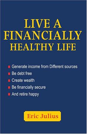 Live a Financially Healthy Life