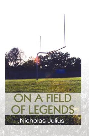 On a Field of Legends