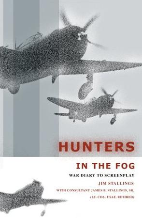 Hunters in the Fog