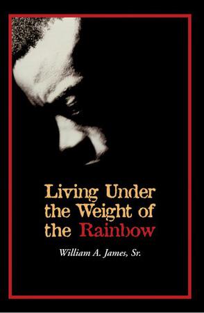 Living Under The Weight Of The Rainbow