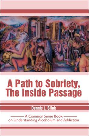A Path to Sobriety, the inside Passage