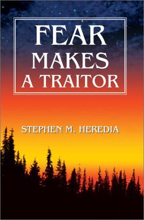 Fear Makes A Traitor