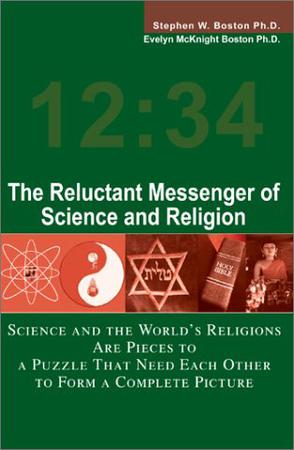 The Reluctant Messenger of Science and Religion
